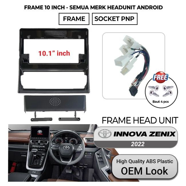 FRAME HEAD UNIT INNOVA ZENIX 2022 - ON 10 inch OEM
