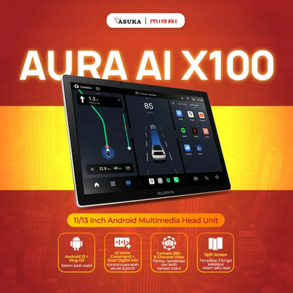 HEAD UNIT ANDROID MIRAI AURA AI X100 2K RAM 8GB+256GB