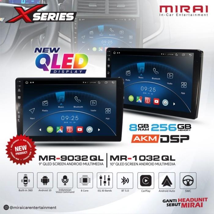 MIRAI HEAD UNIT ANDROID QLED X-SERIES MR-9032/1032 8+256 GB